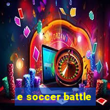 e soccer battle